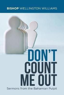 Don't Count Me Out By Williams 9781973689560 (Paperback)