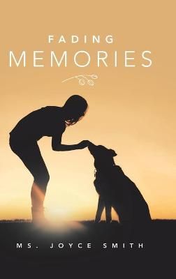 Fading Memories By Smith 9781973692782 (Hardback)