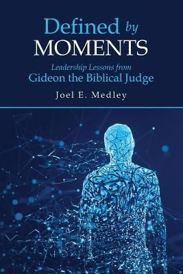 Defined by Moments By Medley 9781973694533 (Paperback)