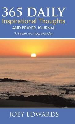 365 Daily Inspirational Thoughts By Edwards 9781973698166 (Hardback)