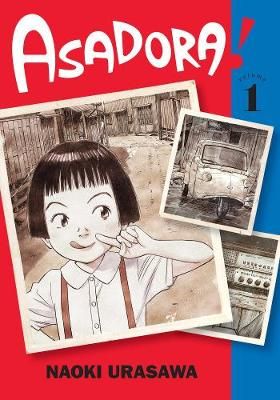 Asadora!,. Vol. 1 By Naoki Urasawa 9781974717460 (Paperback)