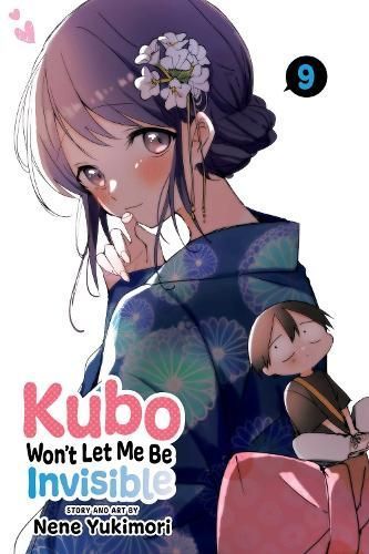 Kubo Won't Let Me Be Invisible. Volume 9 By Nene Yukimori (Paperback)