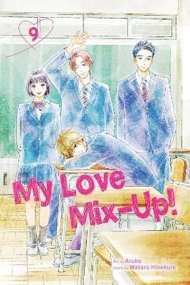 My Love Mix-Up!, Vol. 9 By Wataru Hinekure 9781974740659 (Paperback)
