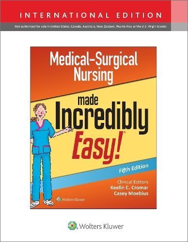 Medical-Surgical Nursing Made Incredibly Easy! 9781975177522