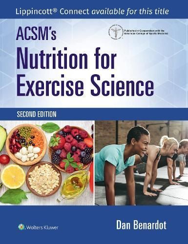 ACSM's Nutrition for Exercise Science 9781975197162 (Paperback)