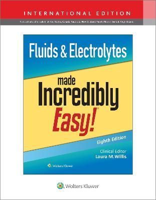 Fluids & Electrolytes Made Incredibly Easy! 9781975209322 (Paperback)