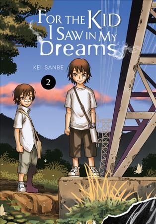 For the Kid I Saw in My Dreams. 2 9781975303532 (Hardback)