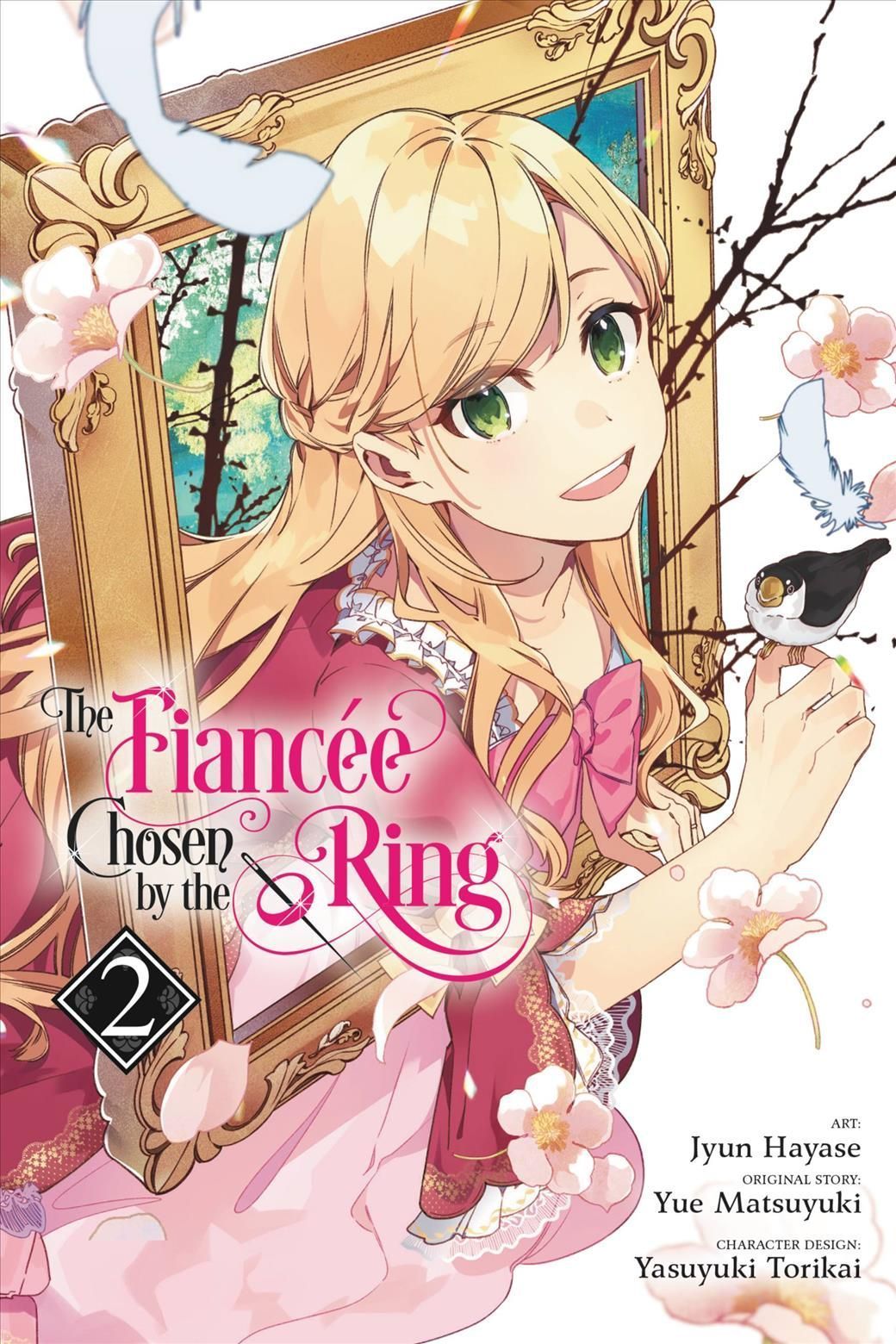 The Fiancee Chosen by the Ring. Vol. 2 9781975338923 (Paperback)