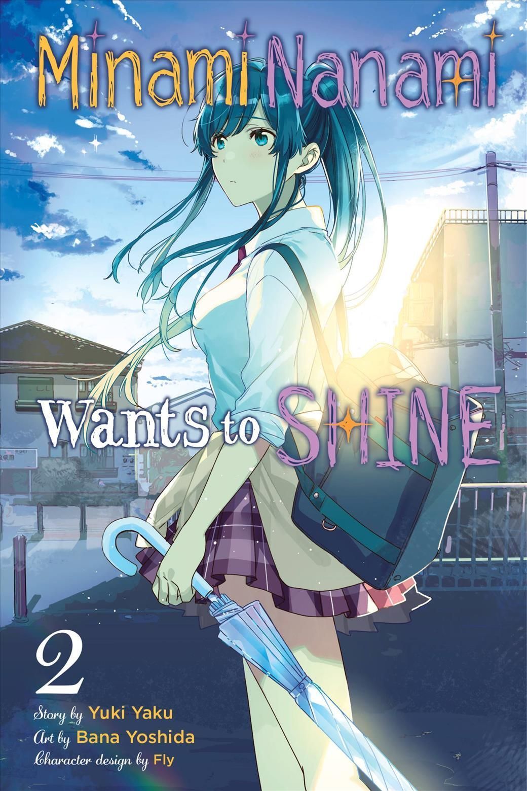 Minami Nanami Wants to Shine. Vol. 2 9781975347918 (Paperback)