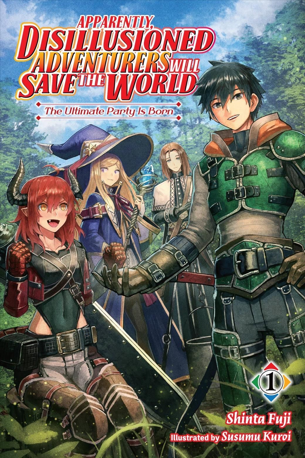 Apparently, Disillusioned Adventurers Will Save the World (Paperback)