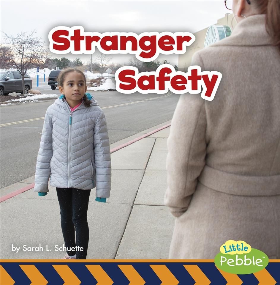 Stranger Safety By Sarah L. Schuette 9781977108708 (Hardback)