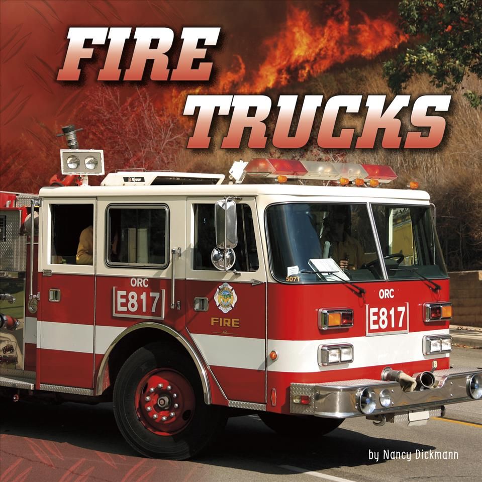Fire Trucks By Nancy Dickmann 9781977132345 (Hardback)
