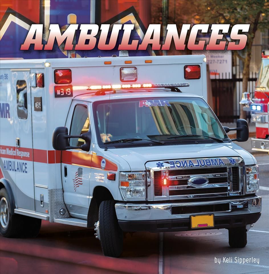 Ambulances By Keli Sipperley 9781977133250 (Paperback)