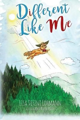 Different Like Me By Lohmann, Lisa DeFini 9781977204486 (Paperback)