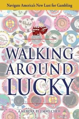 Walking Around Lucky By Chew 9781977204707 (Paperback)