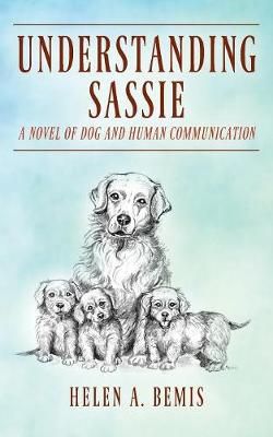 Understanding Sassie By Helen a Bemis 9781977206091 (Paperback)