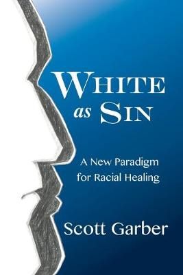 White as Sin By Garber 9781977208132 (Paperback)