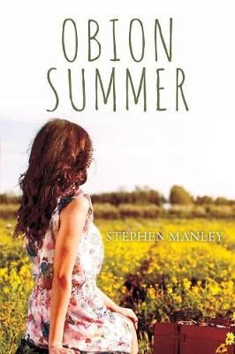 Obion Summer By Manley, Stephen 9781977208347 (Paperback)