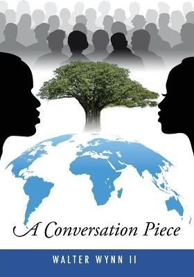 Conversation Piece By Wynn 9781977223234 (Paperback)