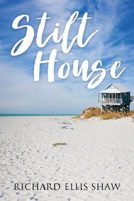 Stilt House By Shaw 9781977228284 (Paperback)