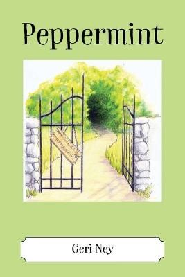 Peppermint By Geri Ney 9781977237583 (Paperback)