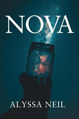 Nova By Alyssa Neil 9781977240125 (Paperback)