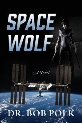 Space Wolf By Polk 9781977249746 (Paperback)