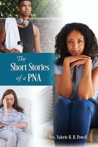 The Short Stories of a PNA By Valerie R B Powell 9781977265852