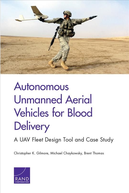 Autonomous Unmanned Aerial Vehicles for Blood Delivery 9781977403469