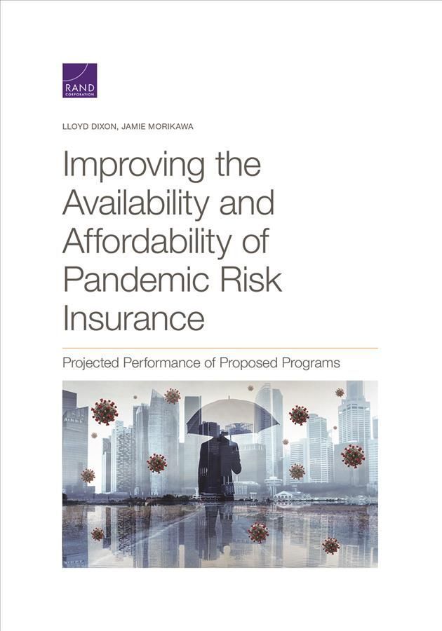 Improving the Availability and Affordability of Pandemic Risk Insurance