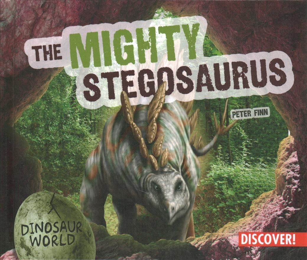 The Mighty Stegosaurus By Peter Finn 9781978521247 (Book)