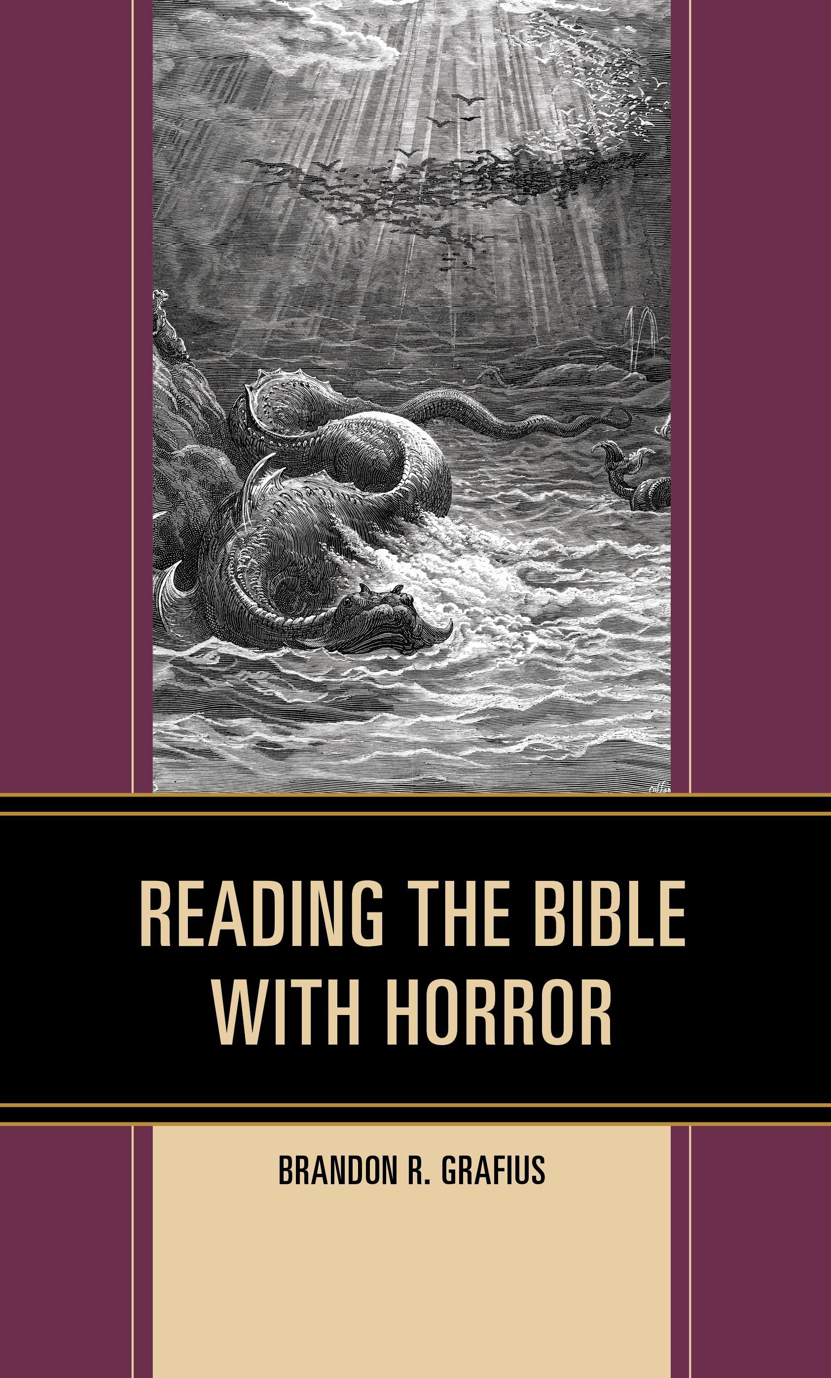 Reading the Bible with Horror By Brandon R. Grafius 9781978701687