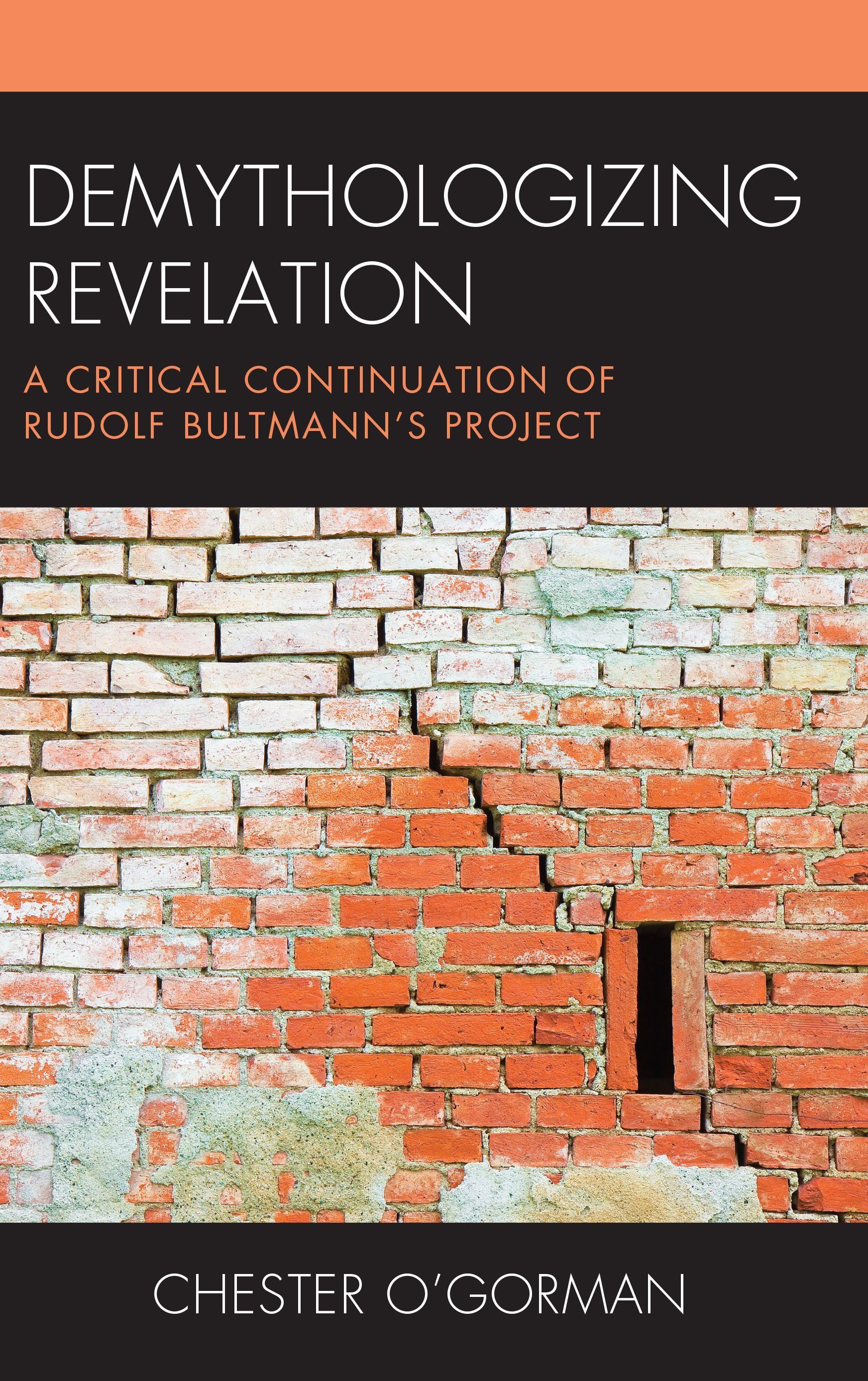 Demythologizing Revelation By Chester O'Gorman 9781978703124