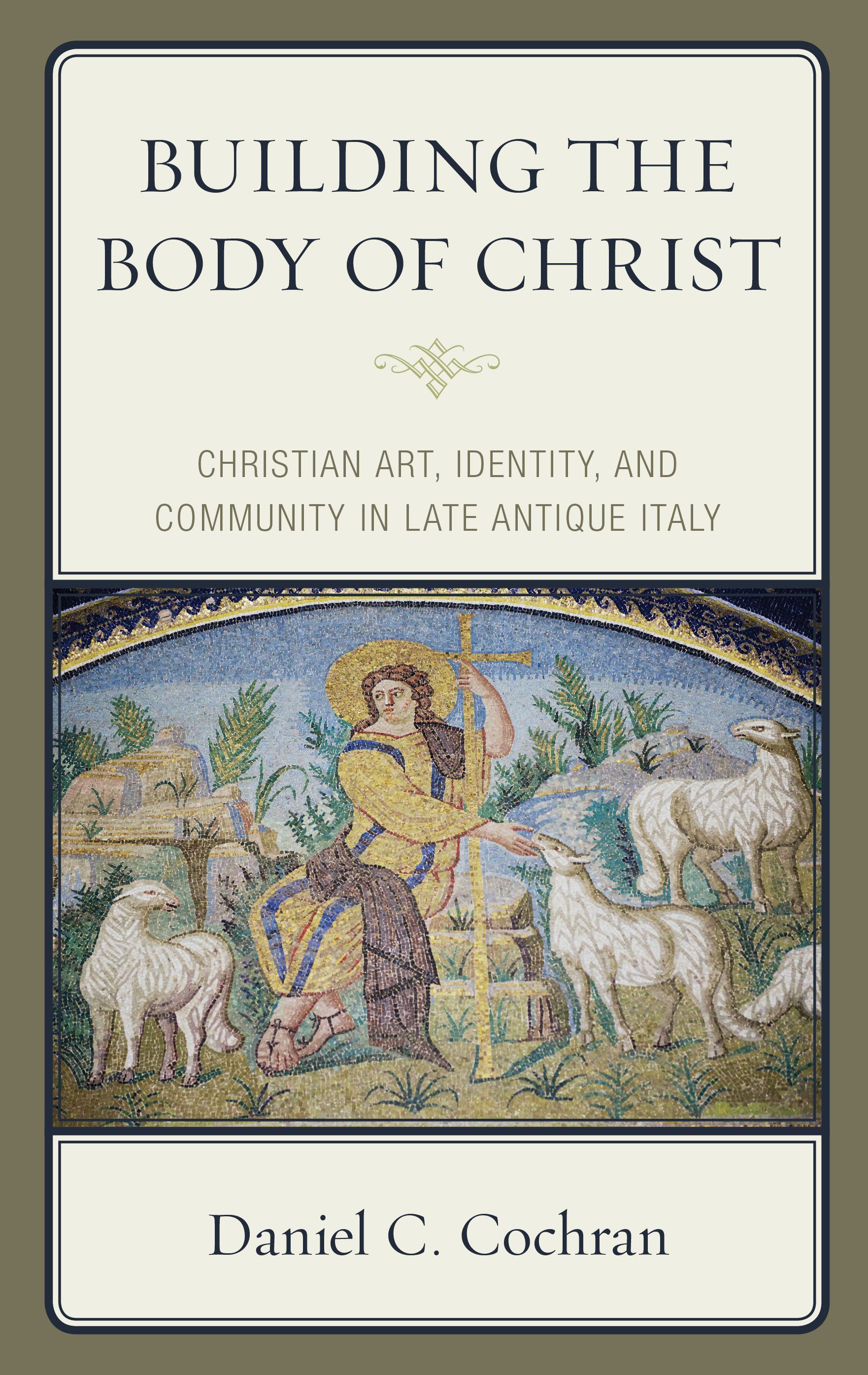 Building the Body of Christ By Daniel C. Cochran 9781978707689