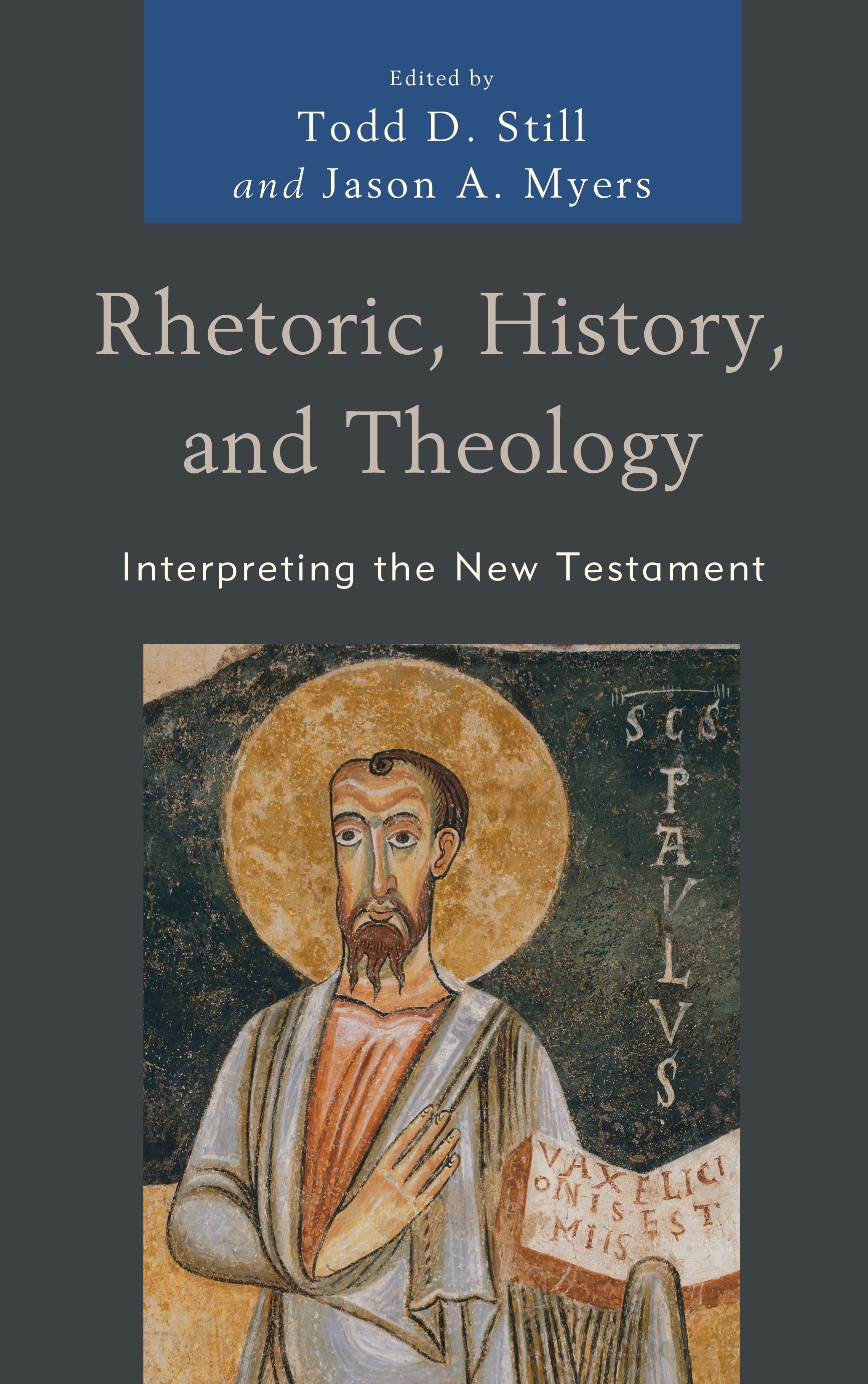 Rhetoric, History, and Theology By Todd D. Still 9781978709720