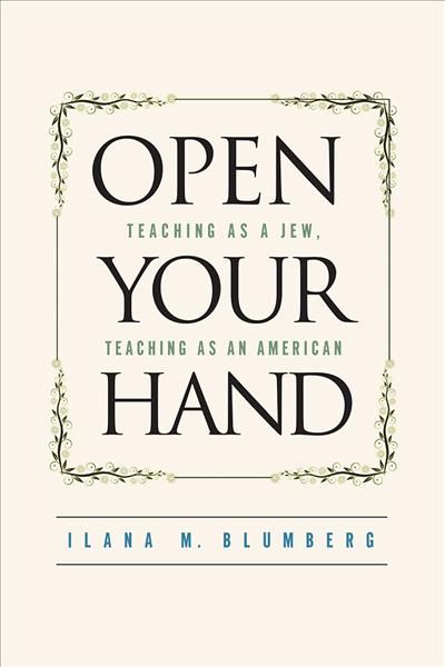 Open Your Hand By Ilana M. Blumberg 9781978800816 (Paperback)
