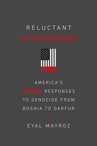 Reluctant Interveners By Eyal Mayroz 9781978807037 (Paperback)