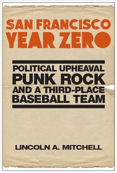 San Francisco Year Zero By Lincoln Abraham Mitchell 9781978807341