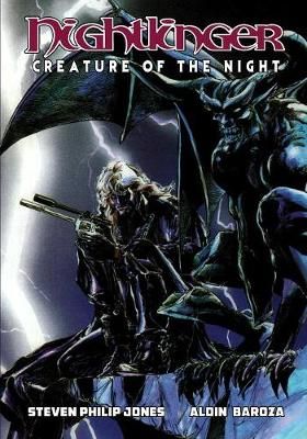 Nightlinger: Creature of the Night By Jones, Steven Philip (Paperback)