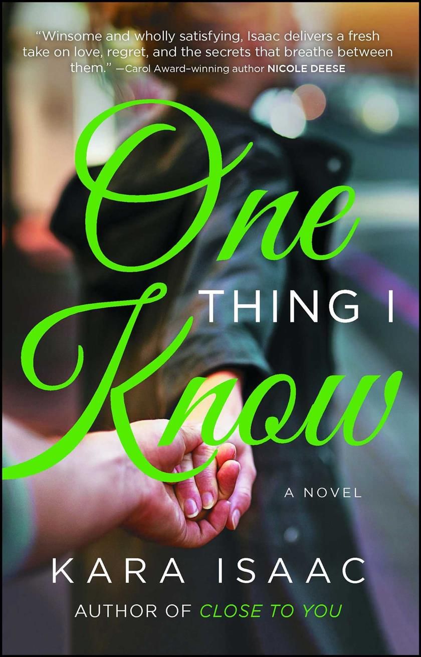 One Thing I Know By Kara Isaac 9781982103347 (Paperback)