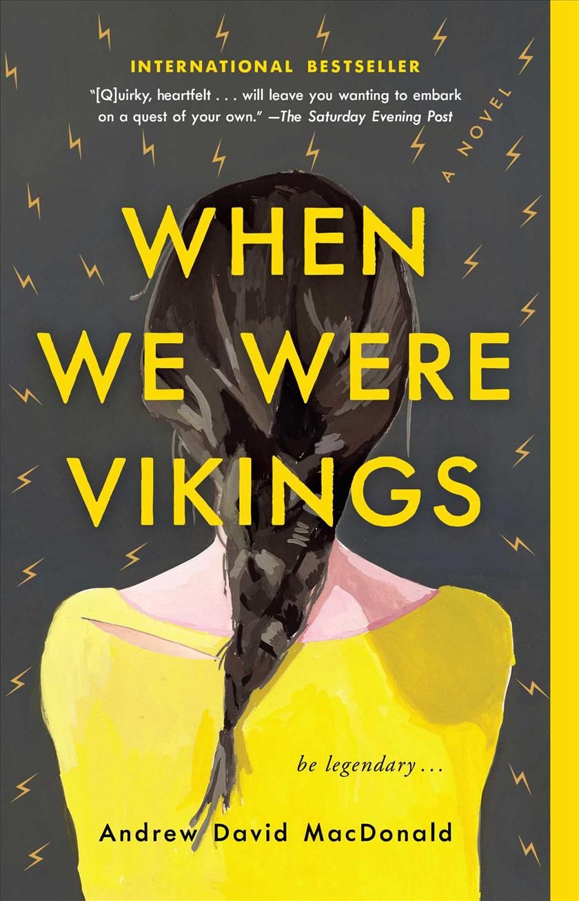 When We Were Vikings By Andrew David MacDonald 9781982126773