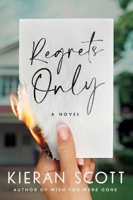 Regrets Only By Kieran Scott 9781982154011 (Hardback)