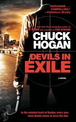 Devils in Exile By Chuck Hogan 9781982160418 (Paperback)