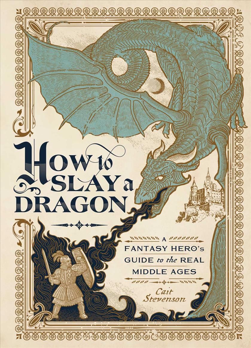 How to Slay a Dragon By Caitlin Stevenson 9781982164119 (Hardback)