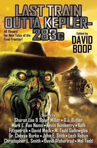 Last Train Outta Kepler-283C By David Boop (editor) 9781982193768