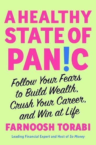 A Healthy State of Panic By Farnoosh Torabi 9781982199197 (Hardback)