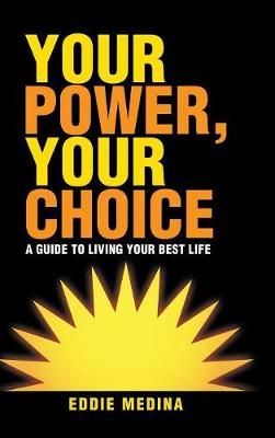 Your Power, Your Choice By Medina 9781982212452 (Hardback)