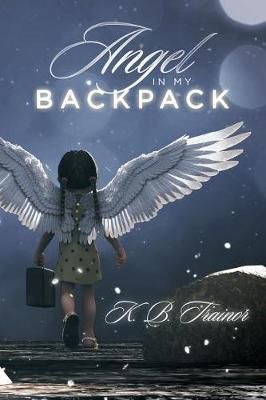 Angel in My Backpack By Trainor 9781982215736 (Paperback)
