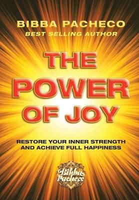 The Power of Joy By Bibba Pacheco 9781982218102 (Hardback)