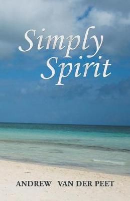 Simply Spirit By Van Der Peet 9781982219185 (Paperback)